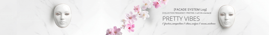 The Architecture of the Facade: Why Pretty Vibes is Your Most Necessary Lie