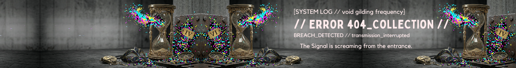 The Artistic Arrogance of The Glitch Signature Tier