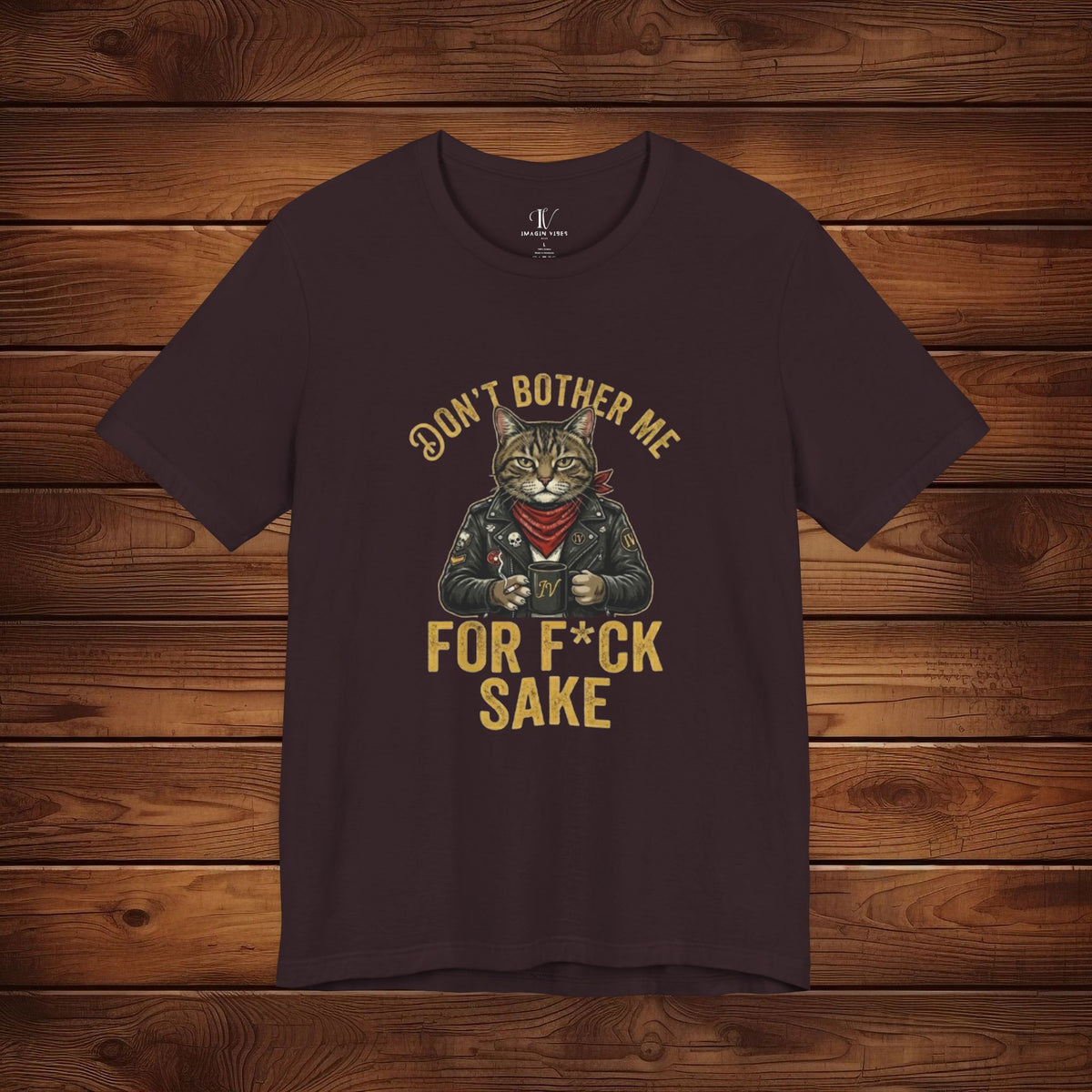 Biker Cat graphic tee featuring 'Don't Bother Me' and 'For F*ck Sake' on soft cotton fabric.