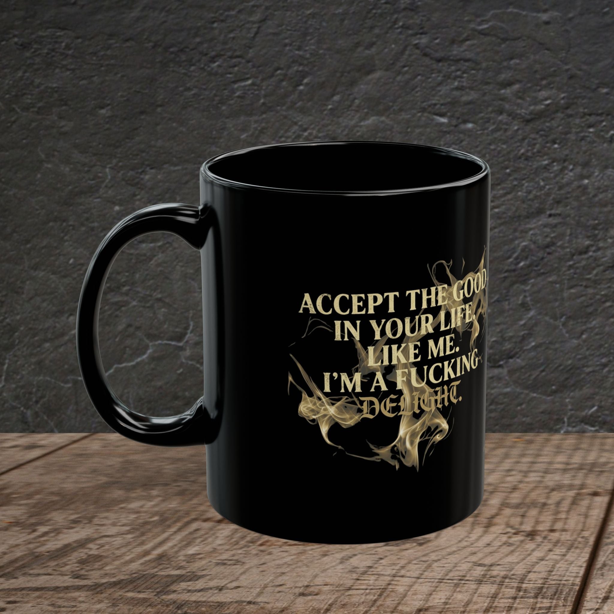 I'm a Fucking Delight – Black Glossy Mug | Ugly Thoughts Flagship