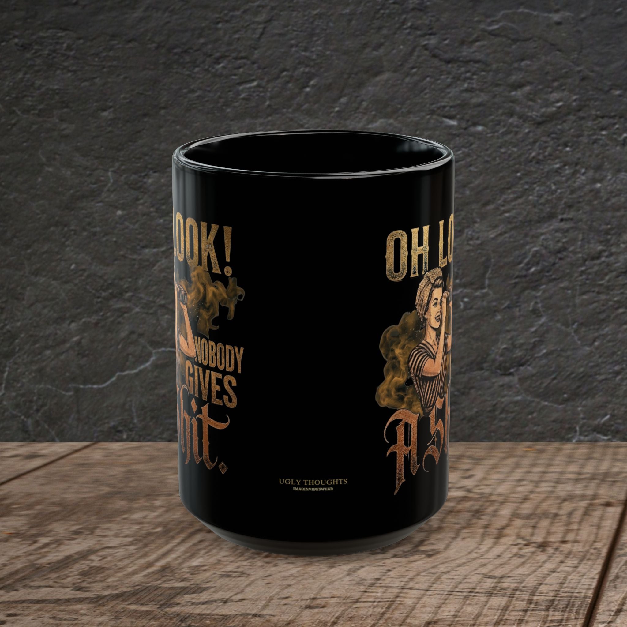 Oh Look! (Nobody Gives) – Black Glossy Funny Sarcastic Mug