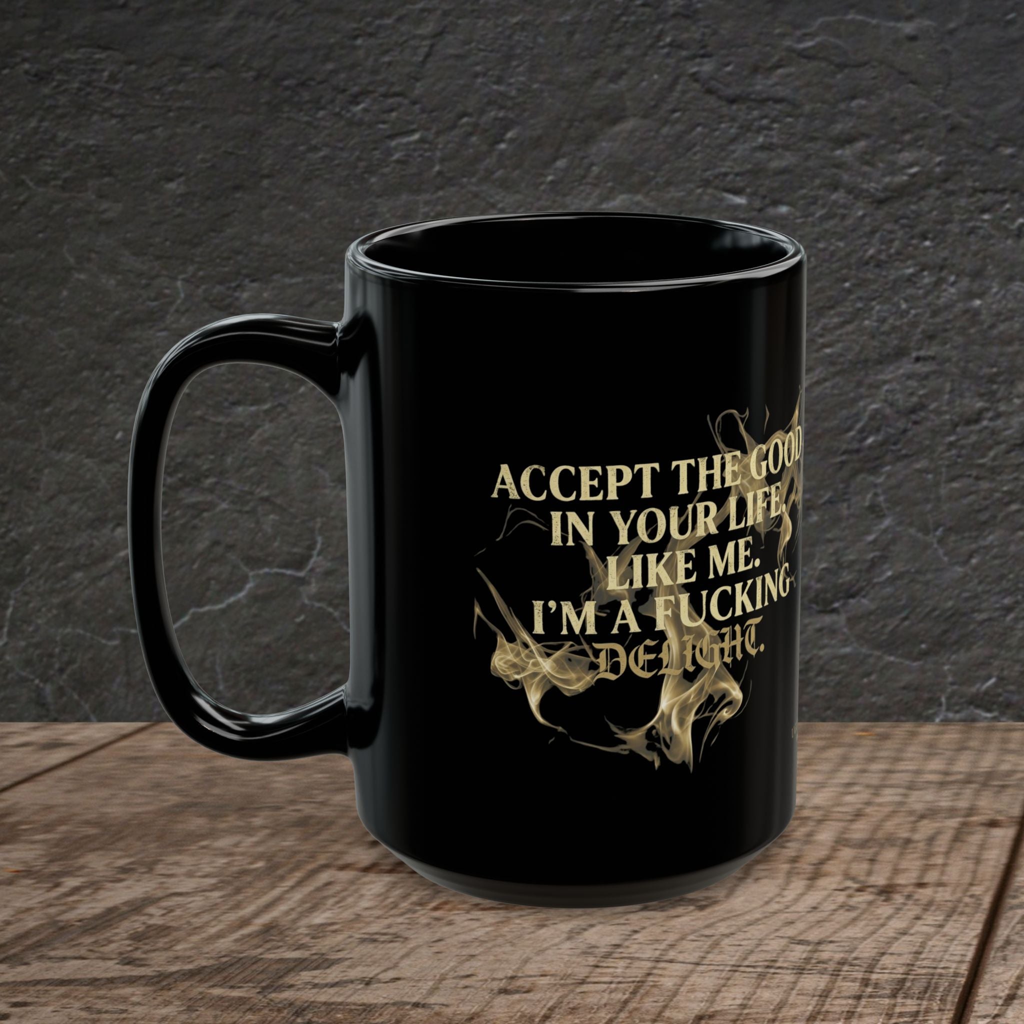 I'm a Fucking Delight – Black Glossy Mug | Ugly Thoughts Flagship