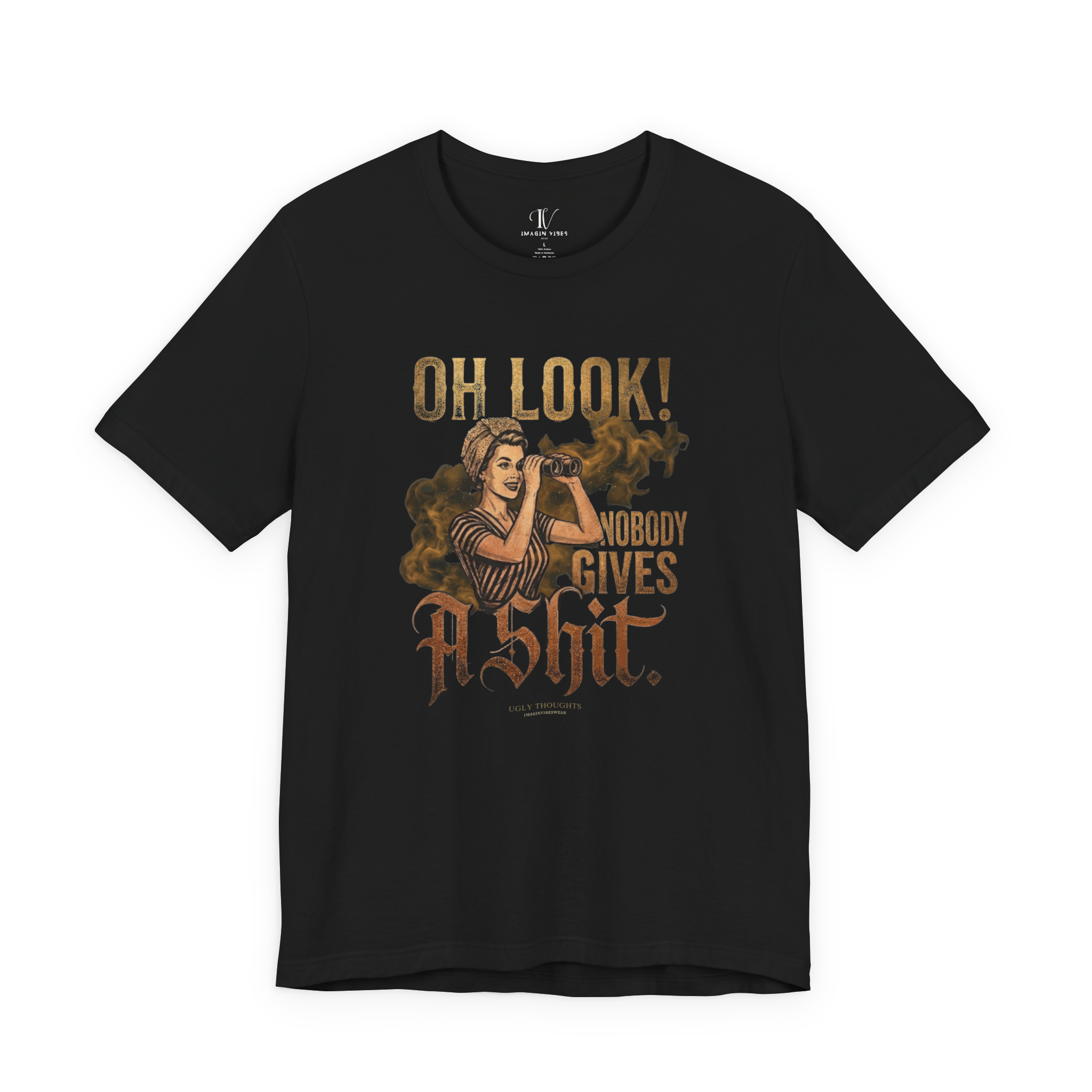 Oh Look! (Nobody Gives) – Distressed Gold Funny Sarcastic T-shirt